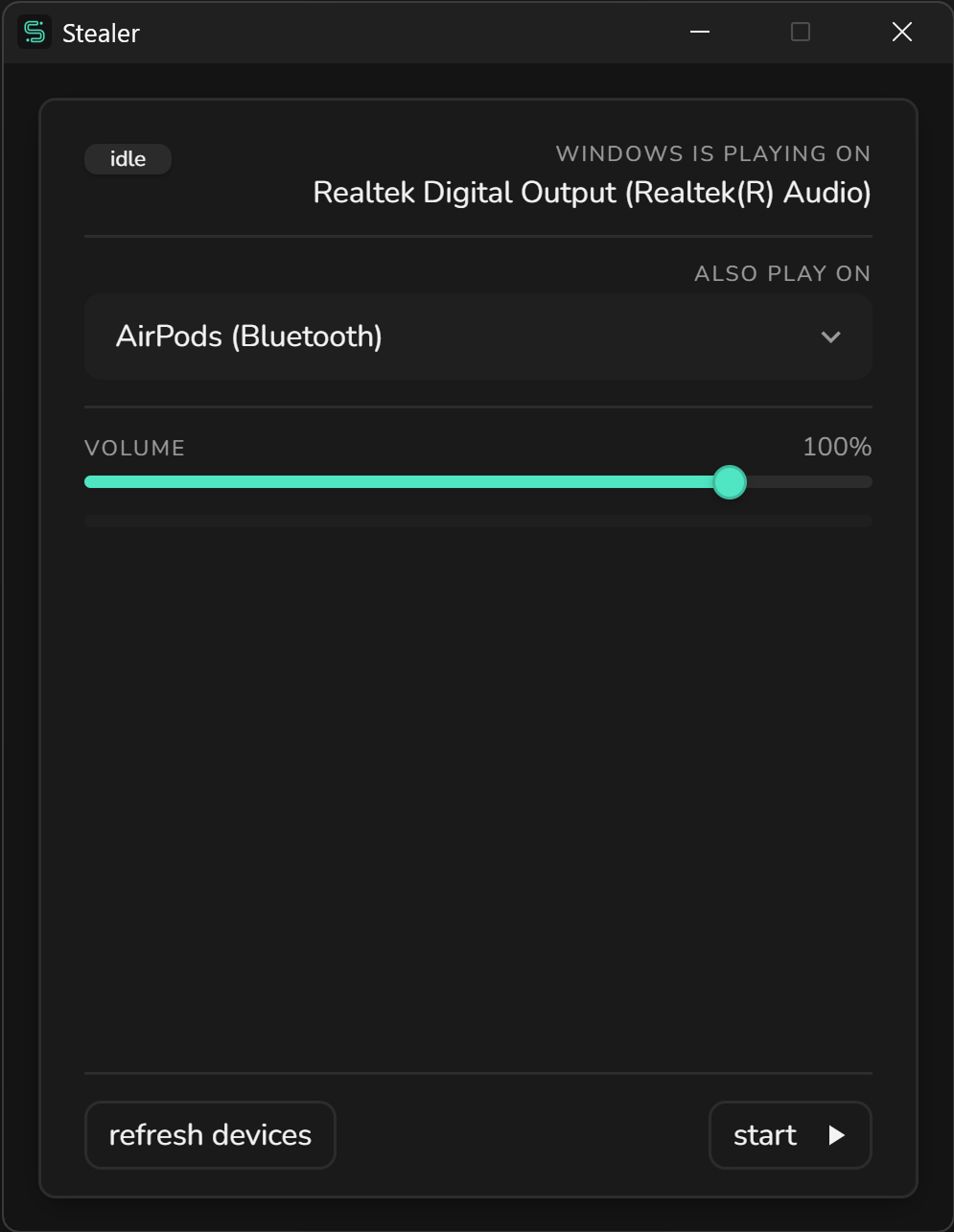 The Stealer window: the output Windows is playing on, the device to also play on, the volume and the start button